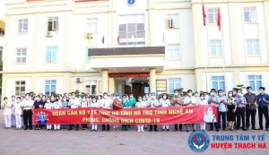 Trung tâm Y tế huyện Thạch Hà cử 10 nhân viên y tế tham gia hỗ trợ Nghệ An phòng, chống dịch Covid-19
