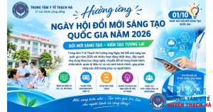 TTYT THẠCH HÀ HƯỞNG ỨNG NGÀY HỘI ĐỔI MỚI SÁNG TẠO QUỐC GIA NĂM 2026