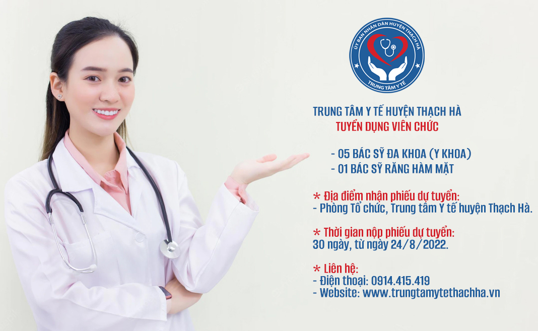 Trung tâm Y tế huyện Thạch Hà thông báo tuyển dụng viên chức năm 2022