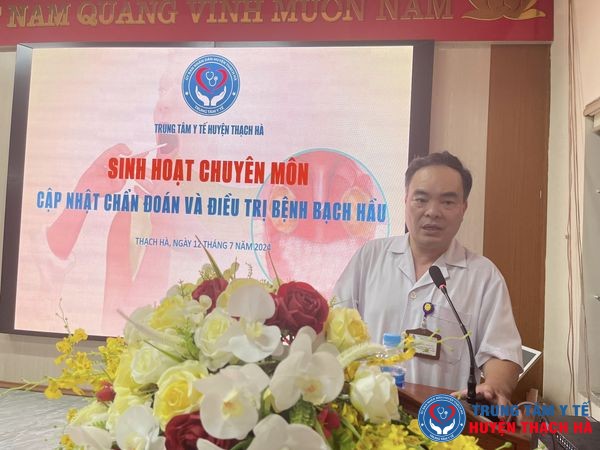 Sinh hoạt chuyên môn: Cập nhật chẩn đoán và điều trị bệnh Bạch hầu cho toàn bộ bác sỹ Trung tâm Y tế huyện Thạch Hà và các Trạm Y tế